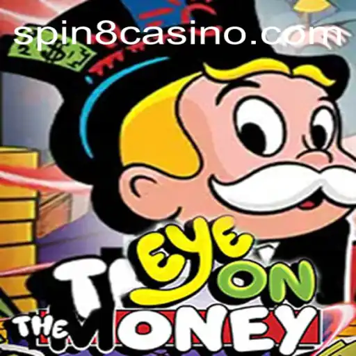 Descubra o Empolgante Jogo EyeOnTheMoney da SPIN8.games