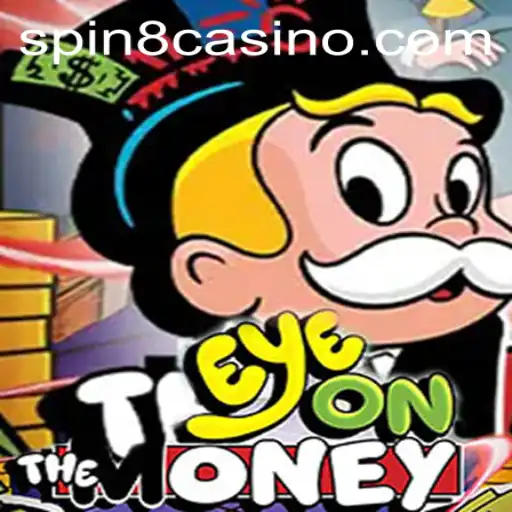 Descubra o Empolgante Jogo EyeOnTheMoney da SPIN8.games